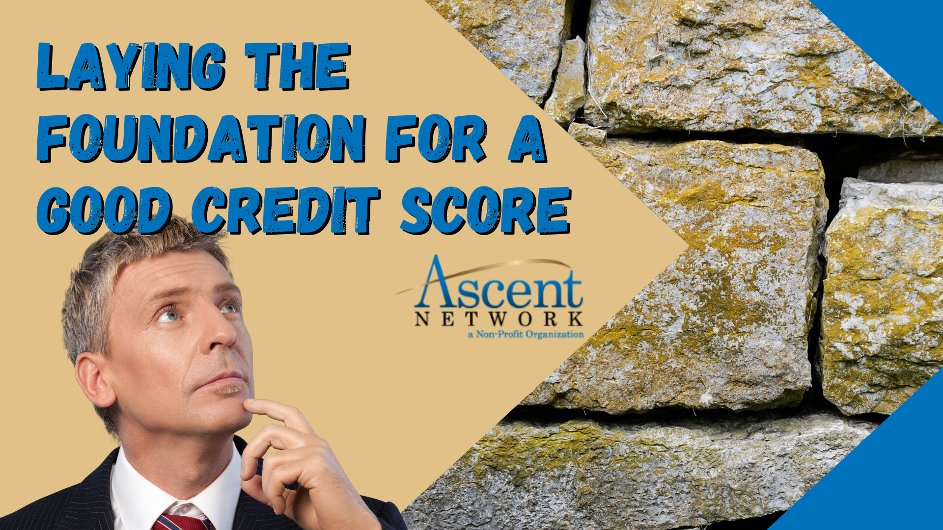 Laying the Foundation for a Good Credit Score